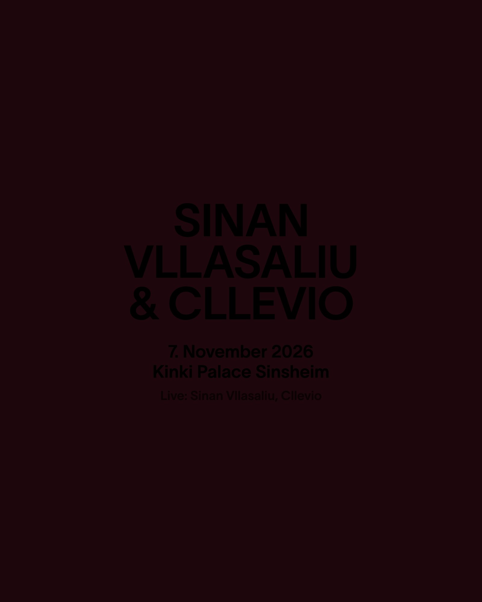 Sinan Vllasaliu
& Cllevio